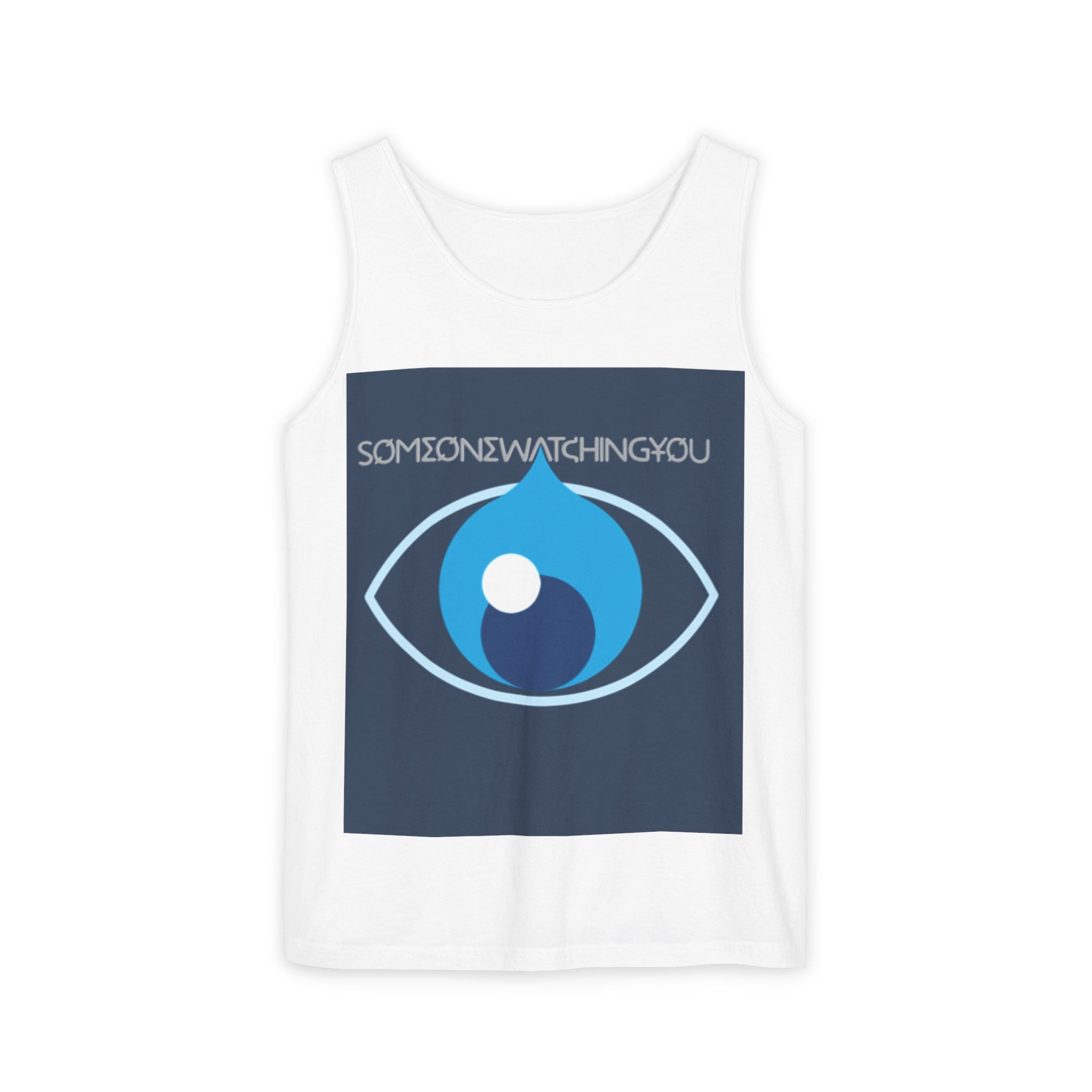 Tank Top Watching You Unisex Garment-Dyed
