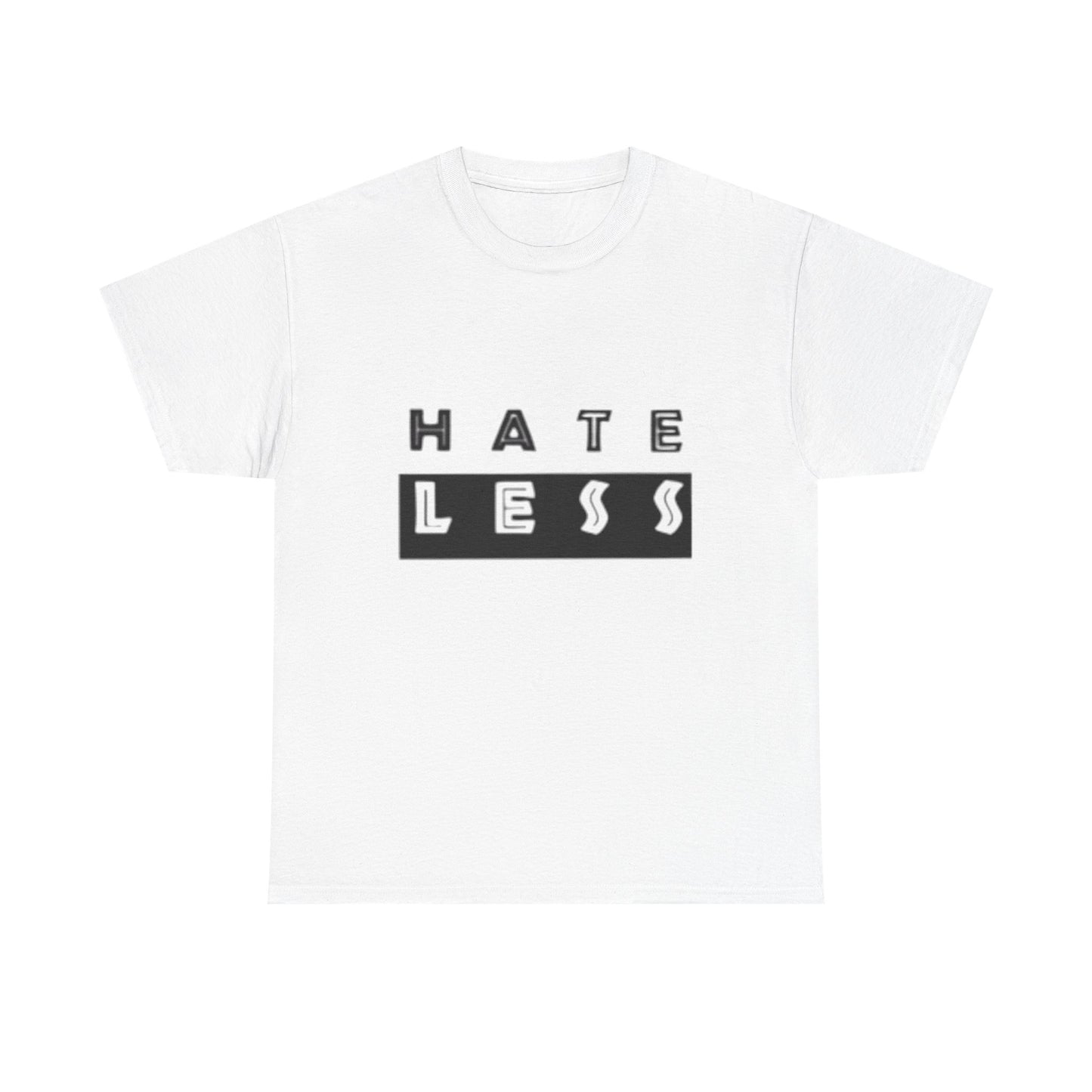 Hate Less Unisex Heavy Cotton Tee - Positive Message T-Shirt