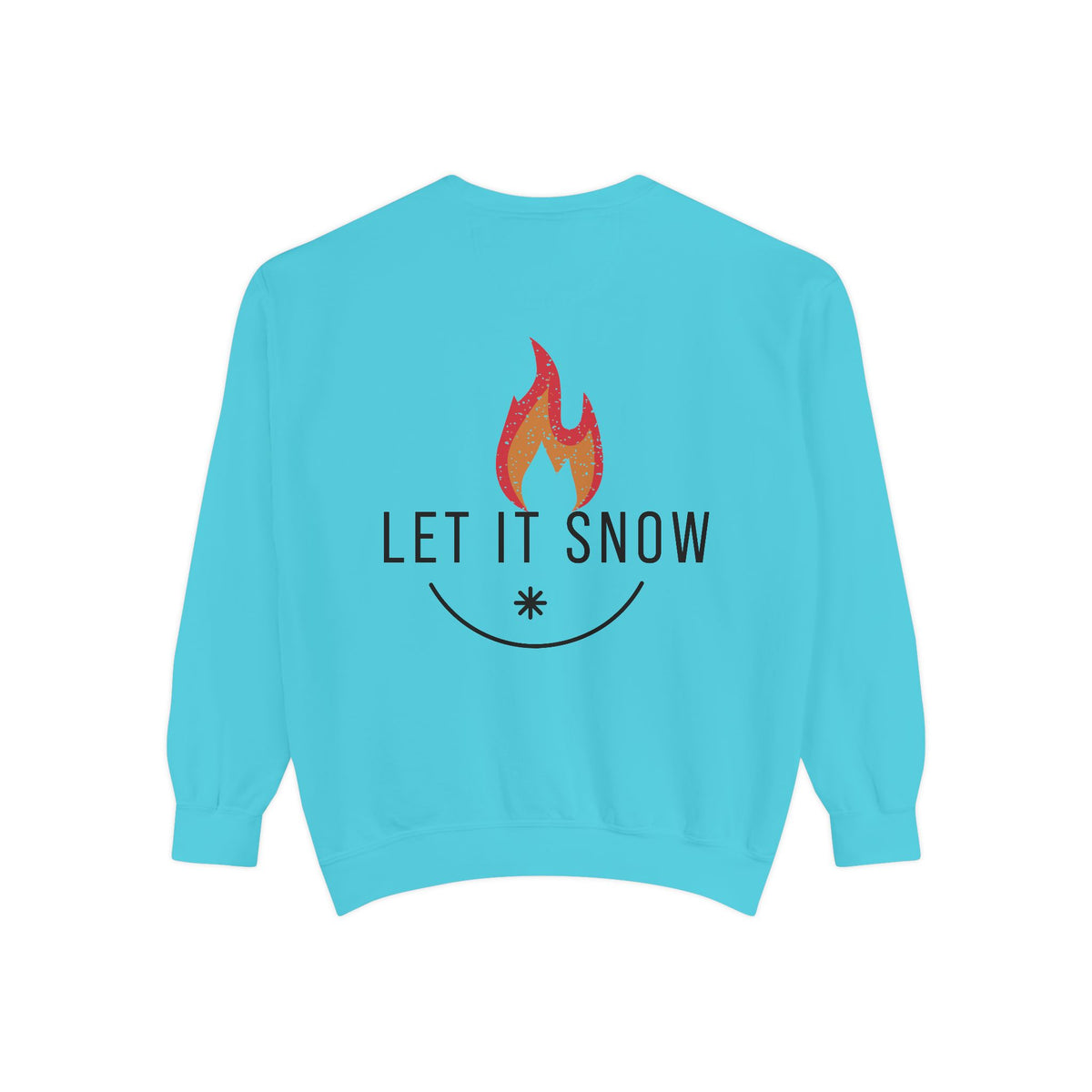 Let It Snow Unisex Garment-Dyed Sweatshirt