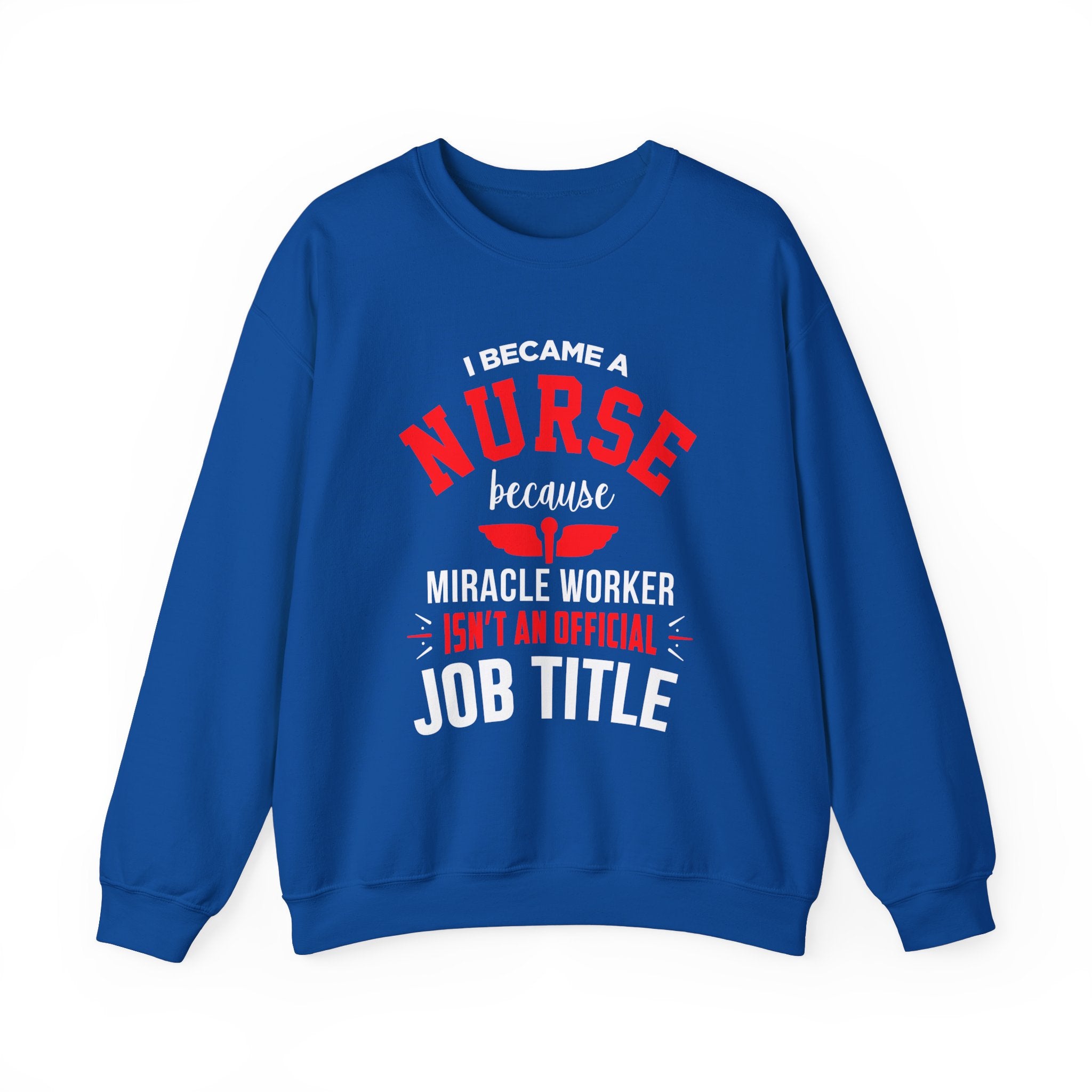 Je suis devenu un sweat-shirt unisexe infirmière 
