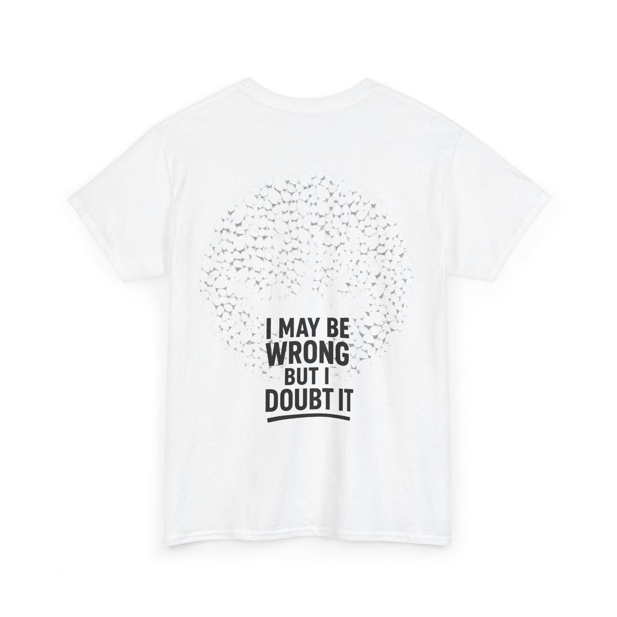 Unisex Tee - Doubt it Graphic Print Printify