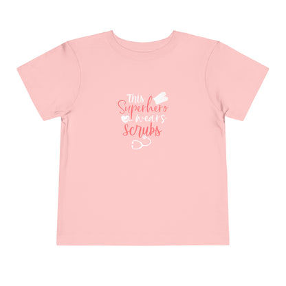 This Superhero Wears Scrubs Toddler Tee