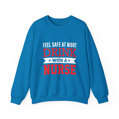 Feel Safe At Night Drink Unisex Sweatshirt