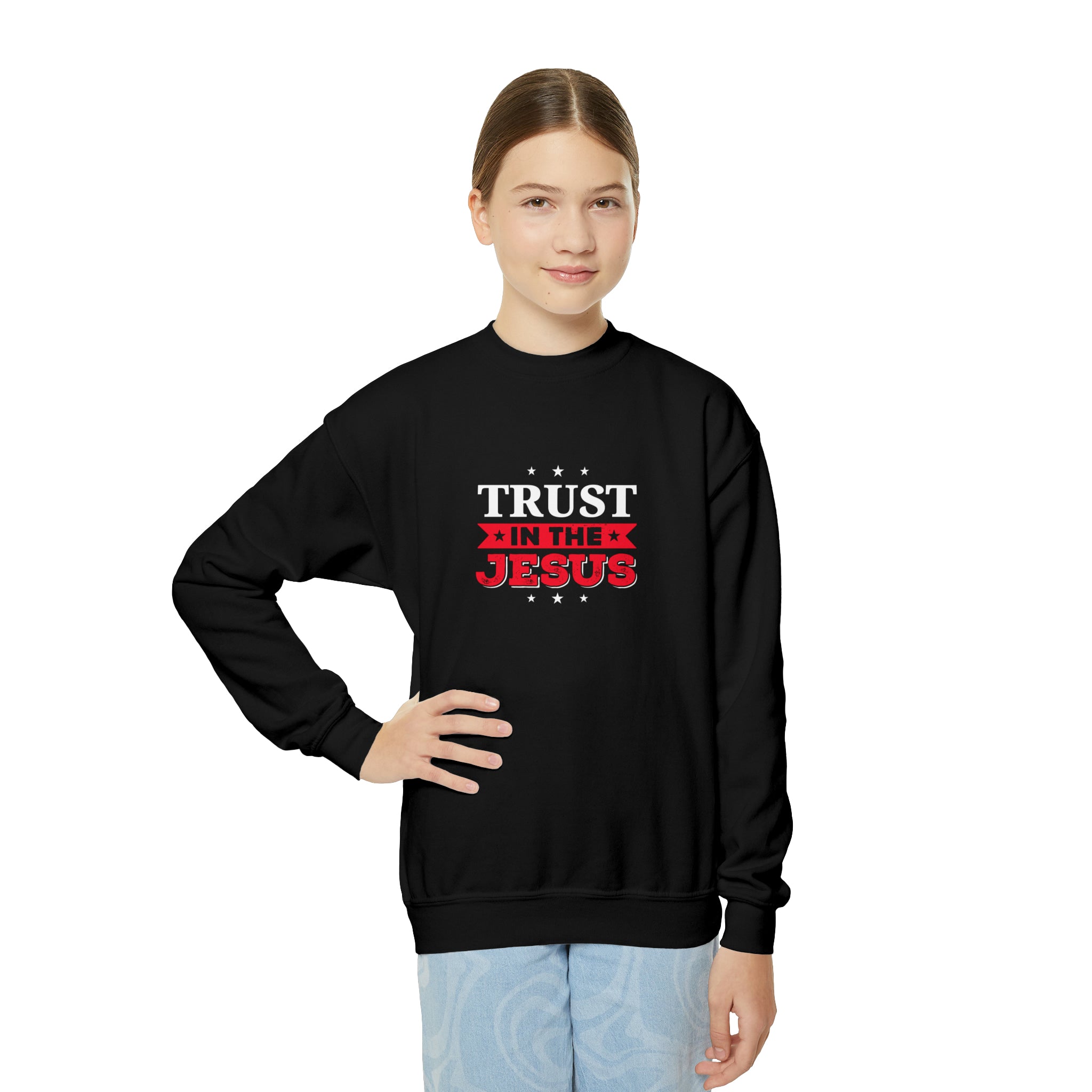 Trust In The Jesus Sweatshirt