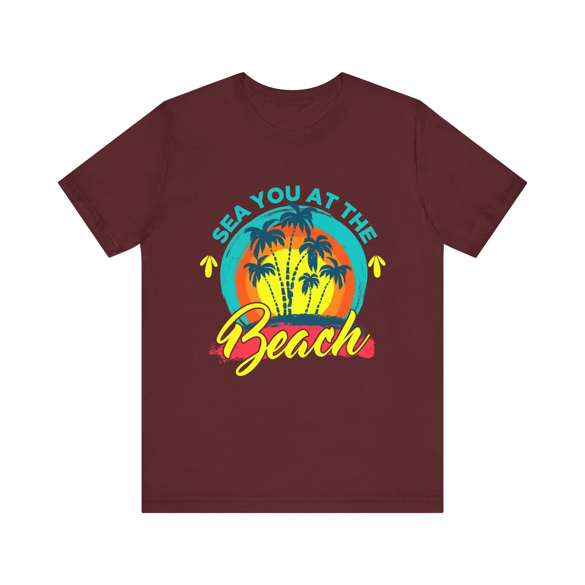 Sea You At The Beach Tee-shirt unisexe 