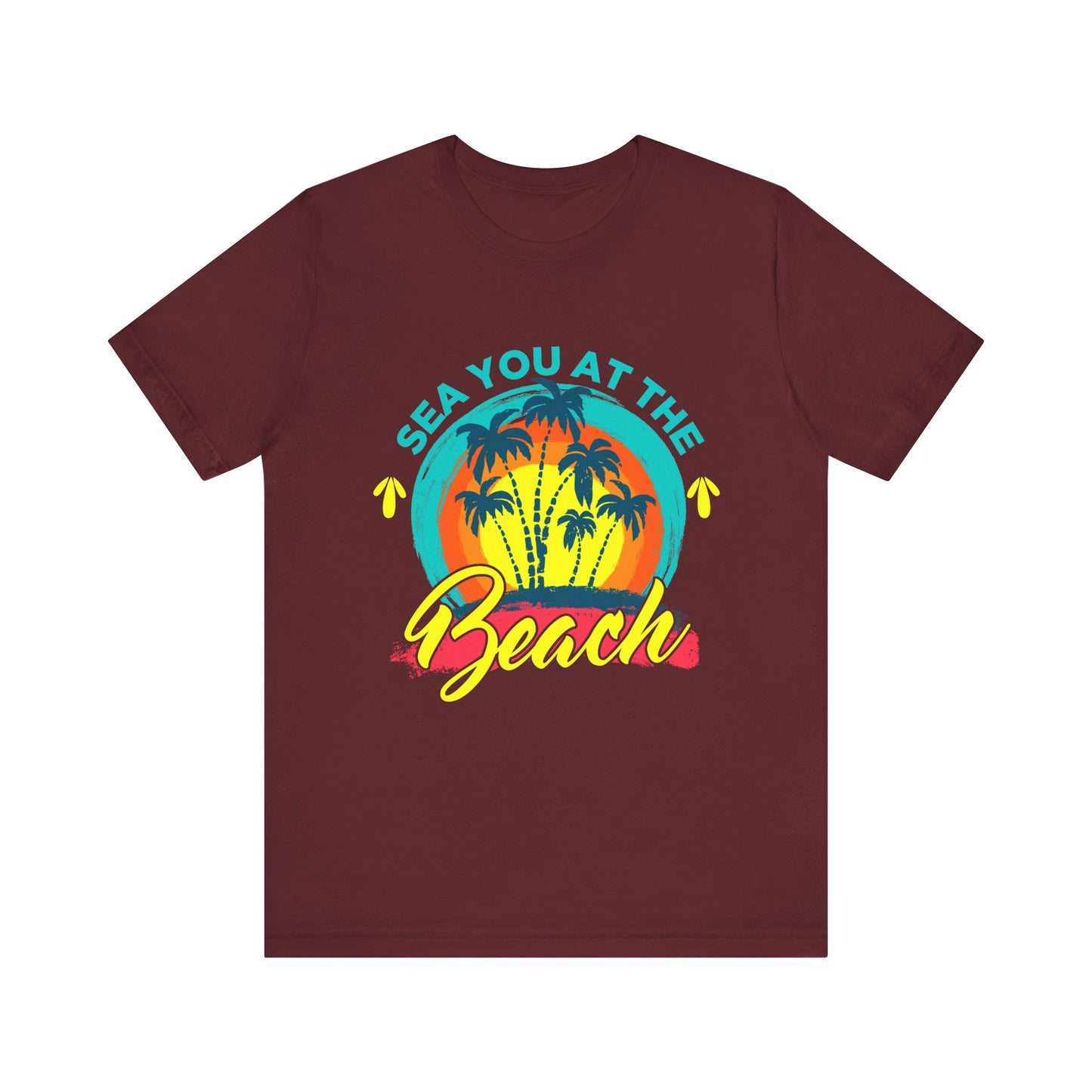 Sea You At The Beach Tee-shirt unisexe 