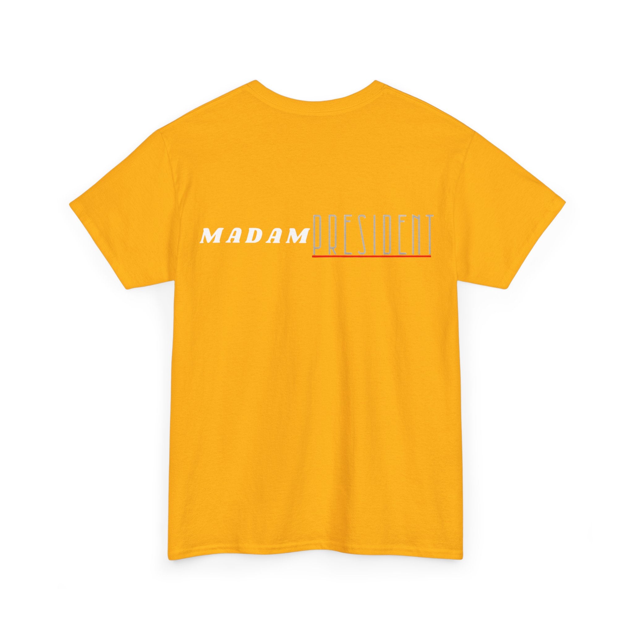 Madam President Cotton Tee