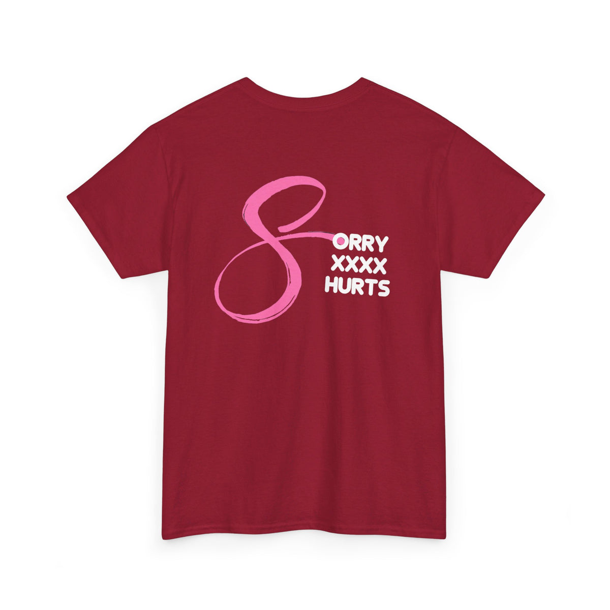 RCNSONS Unisex Heavy Cotton SORRYXHURTS Tee