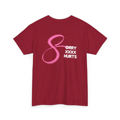 RCNSONS Unisex Heavy Cotton SORRYXHURTS Tee