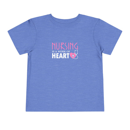 Nursing Is A Way Of Heart Toddler Tee