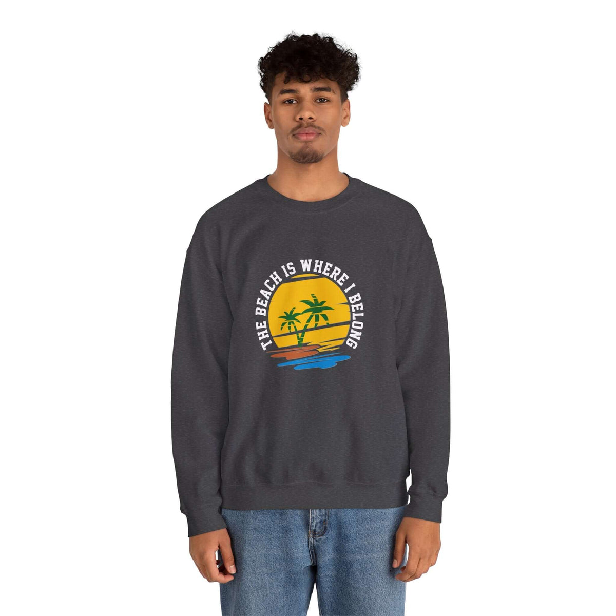 The Beach Is Where I Belong Unisex Sweatshirt - RC’nSONS