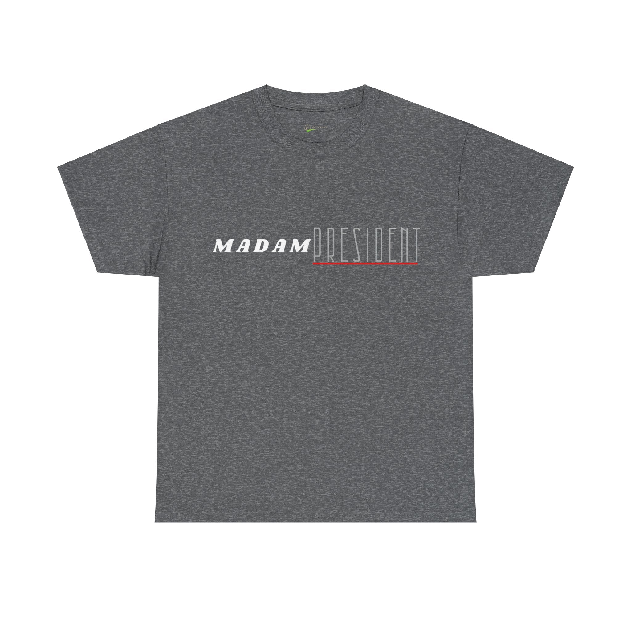 Madam President Cotton Tee