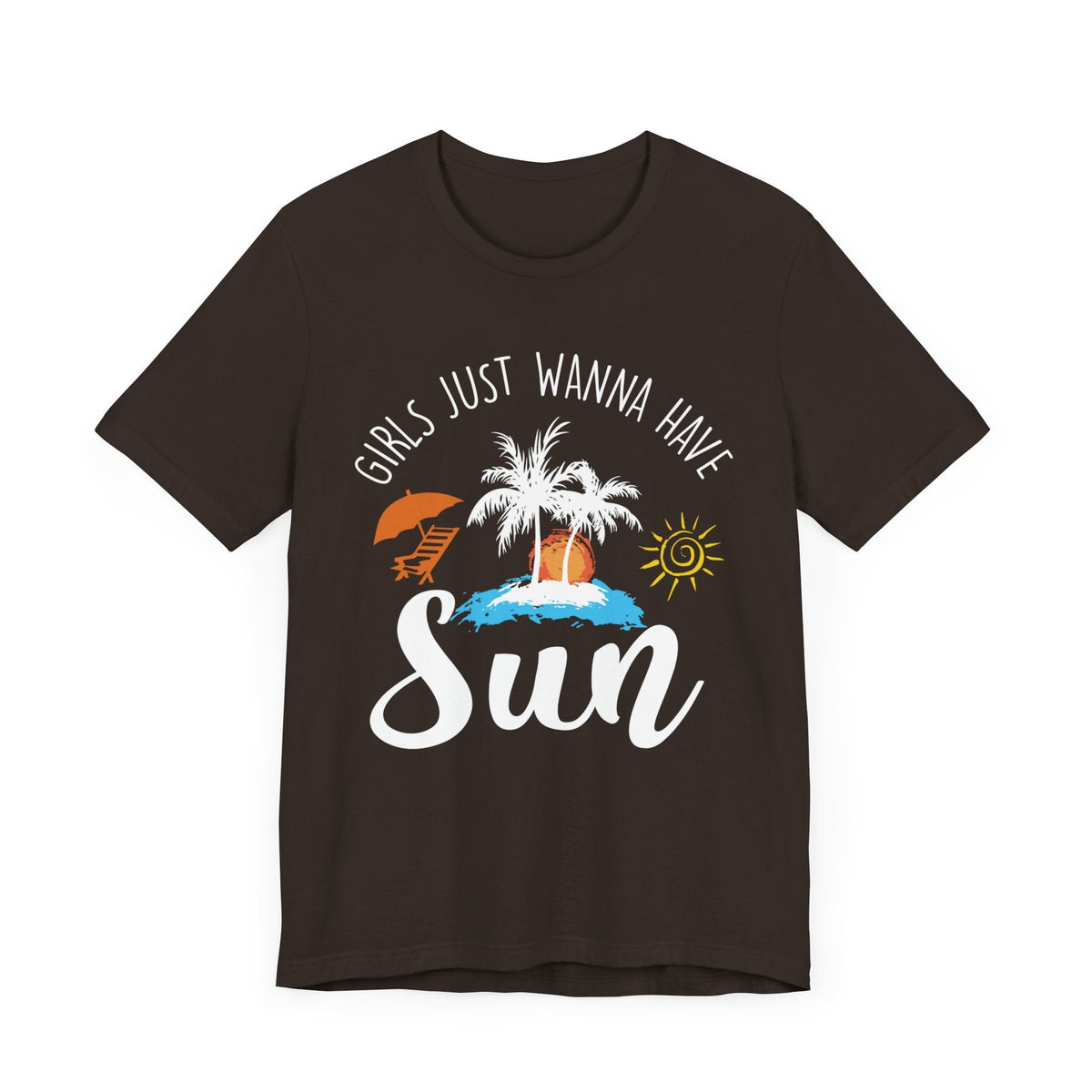 Girls Just Wanna Have Sun Unisex Tee Printify