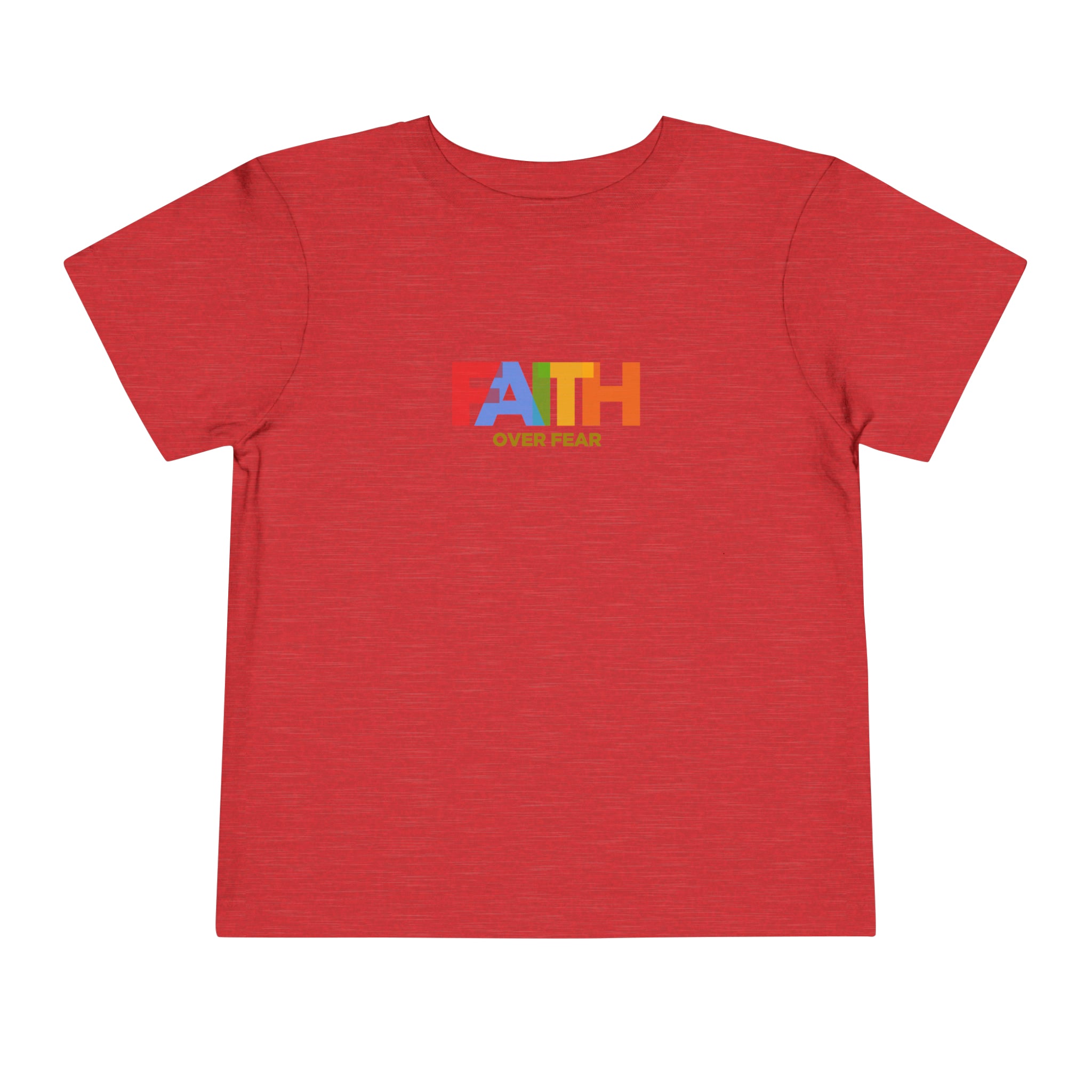 Faith Over Fear Toddler Tee