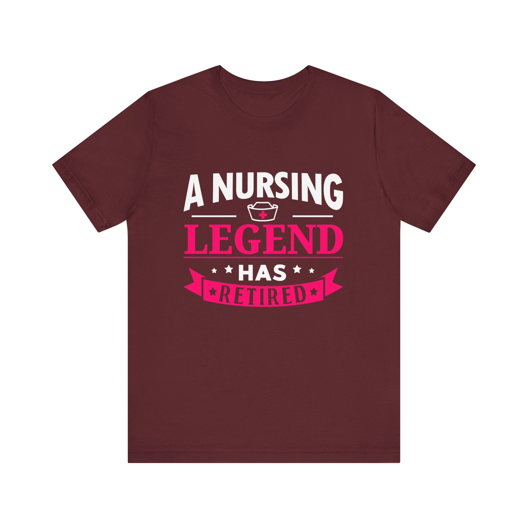 A Nursing Legend Has Retired Unisex Tee