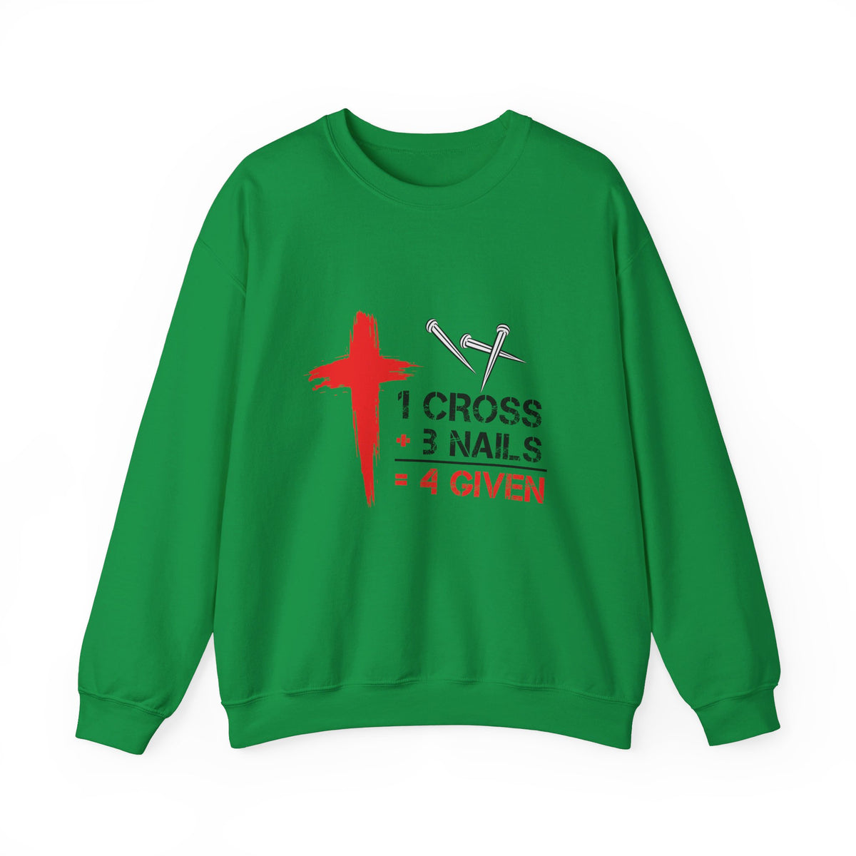 RCNSONS 1 Cross 3 Nails 4 Given Unisex Sweatshirt