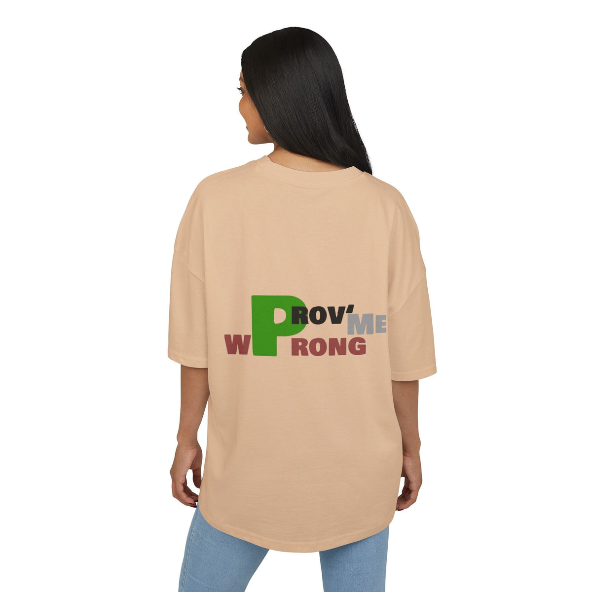 Prove Me Wrong Box Tee, Statement T-Shirt, Casual Wear, Gift for Friends, Motivational Apparel, Unisex Graphic Tee Printify