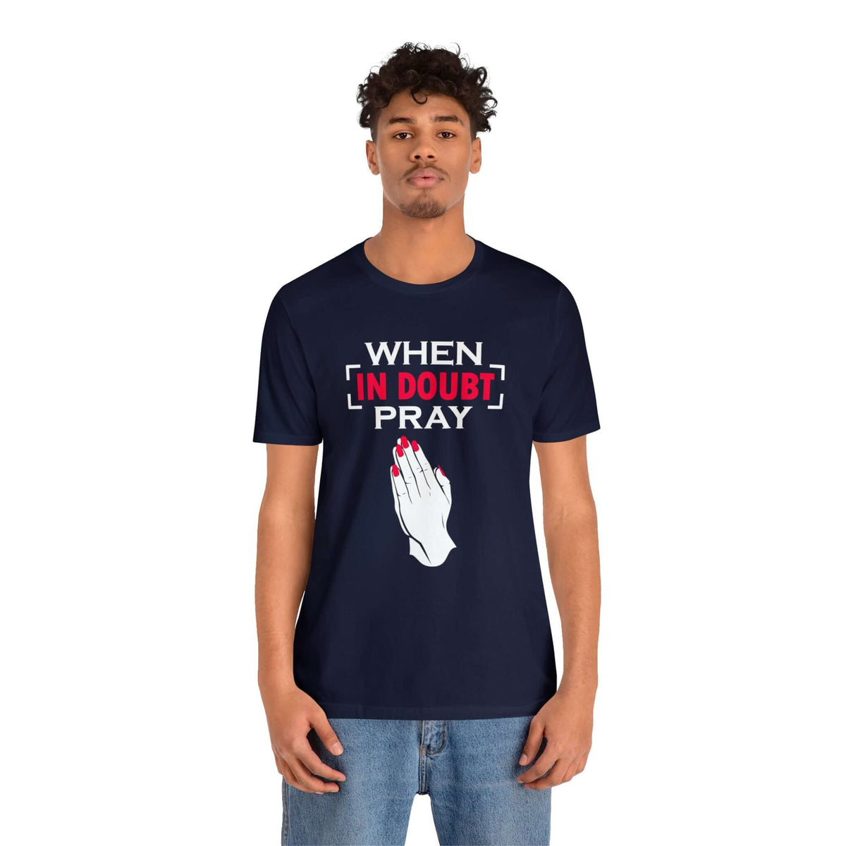 When In Doubt Pray Unisex Tee - RC’nSONS