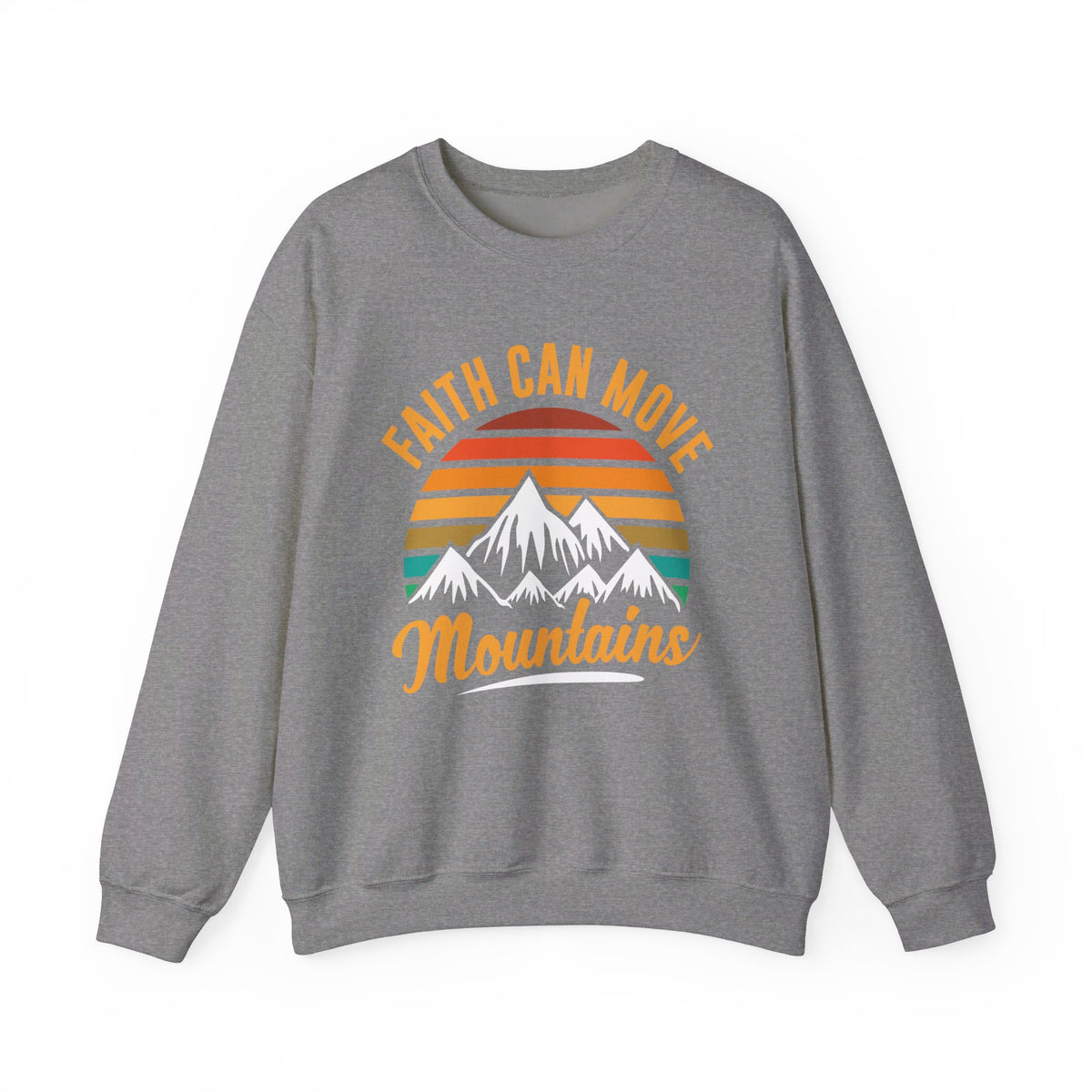 Faith Can Move Mountains Sweat-shirt unisexe 