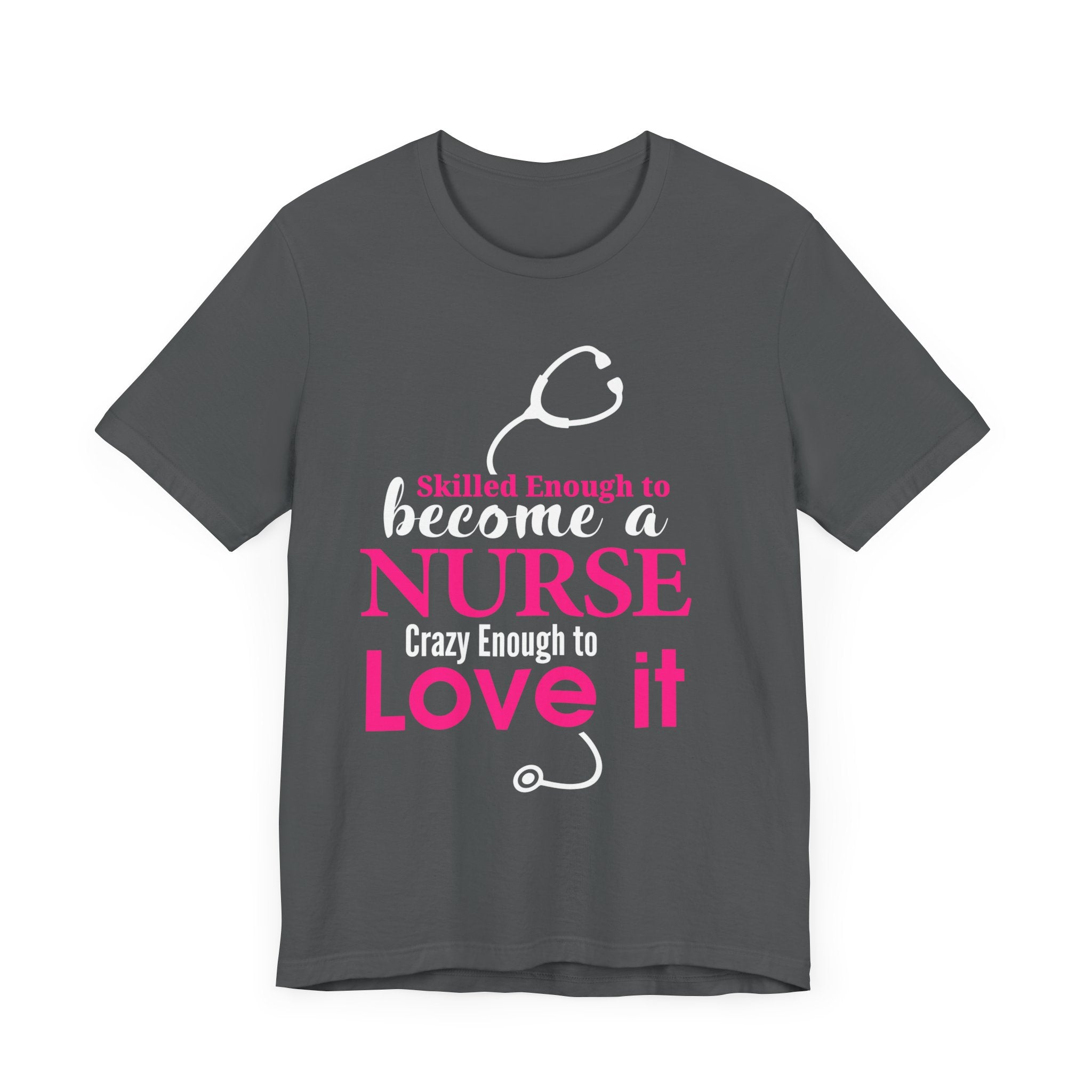Assez qualifié pour devenir infirmière Unisex Tee 