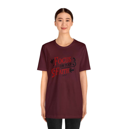 Focus On Your Faith Unisex Tee - RC’nSONS