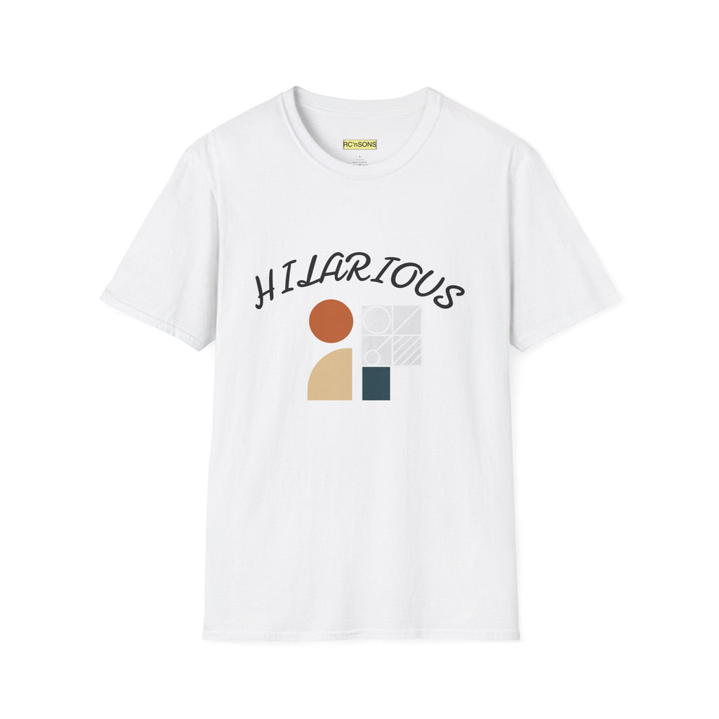 Hilarious Unisex Softstyle T-Shirt, Funny Graphic Tee, Casual Wear, Gift for Friend, Weekend Outfits, Humor Apparel Printify