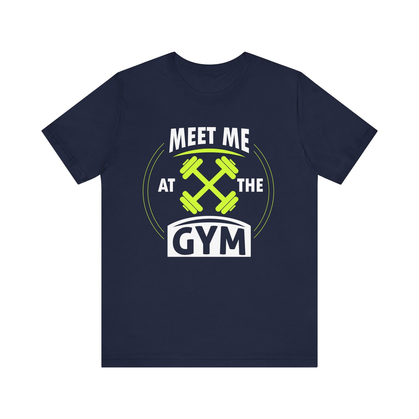 Rencontrez-moi au gymnase Unisex Tee 