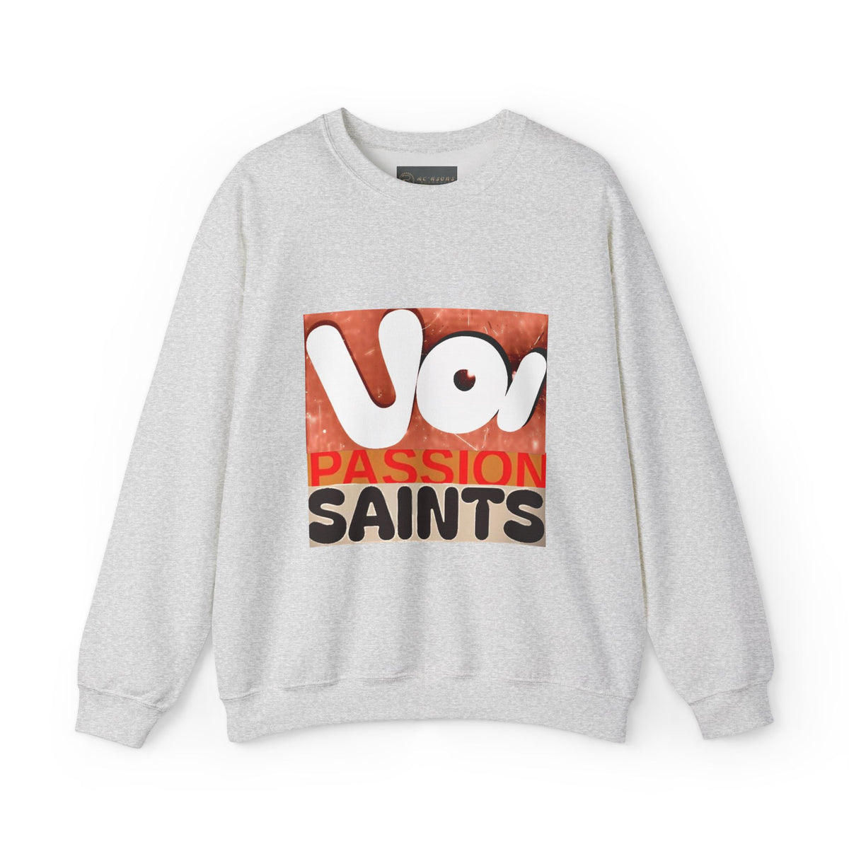 VOI Passion  Saints Sweatshirts- Unisex