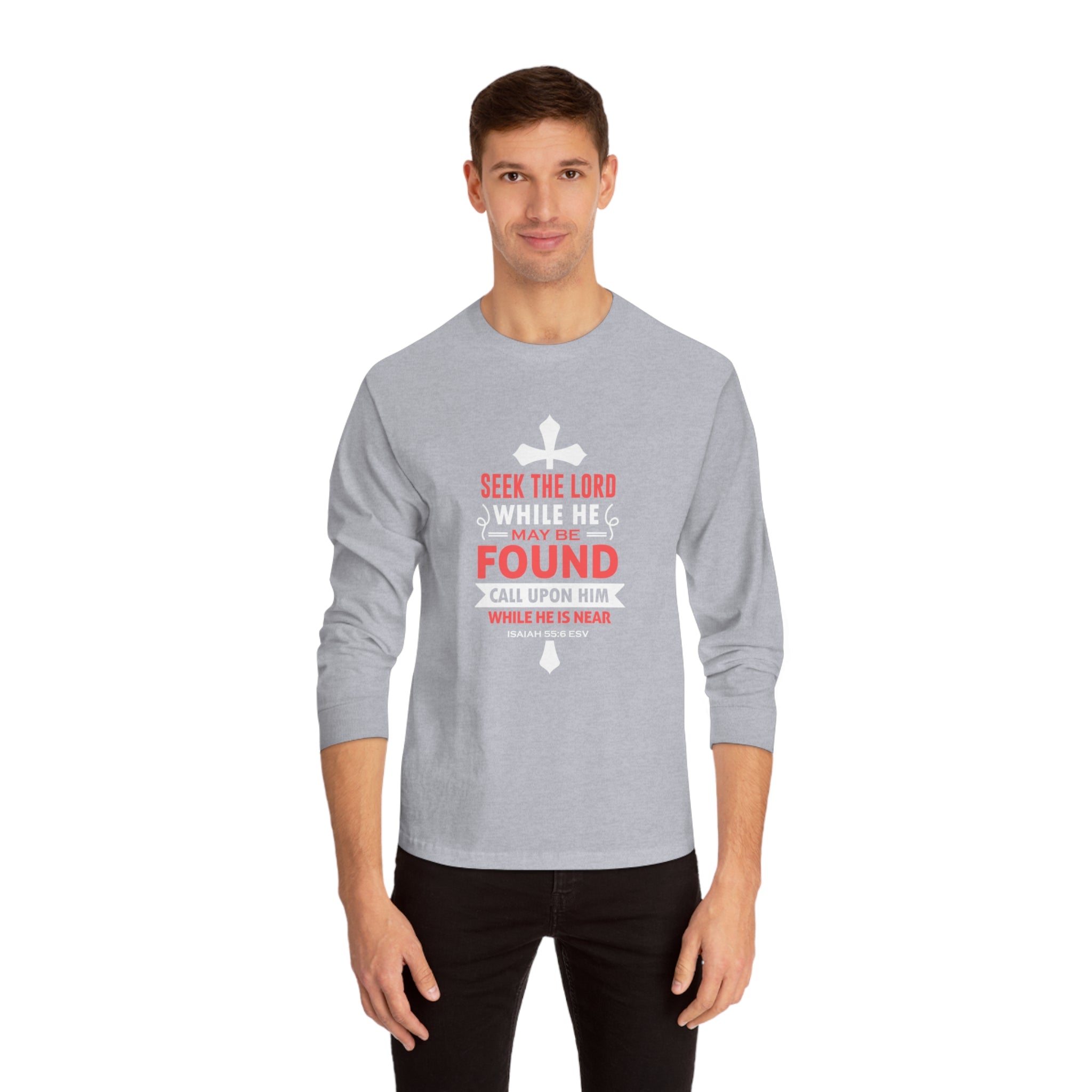 Seek The Lord Long Sleeve