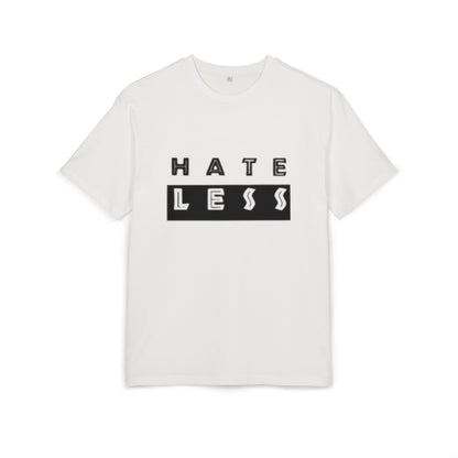 Hate Less Unisex Heavy Oversize Tee - Casual Statement Shirt for Positive Vibes