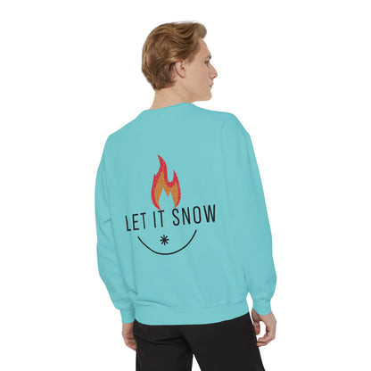 Let It Snow Unisex Garment-Dyed Sweatshirt