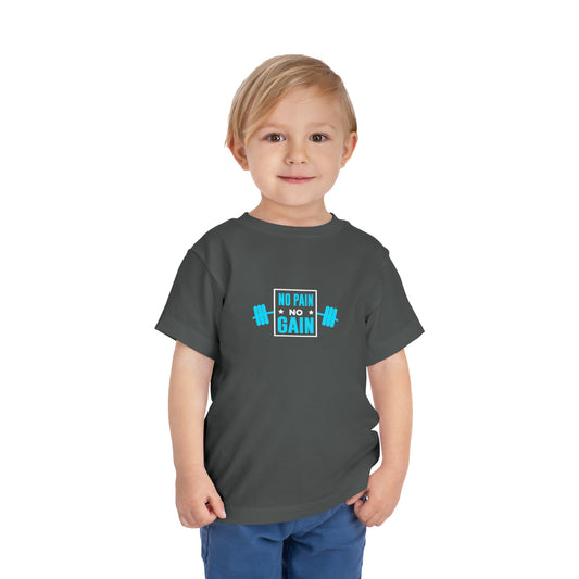 No Pain No Gain Toddler Tee