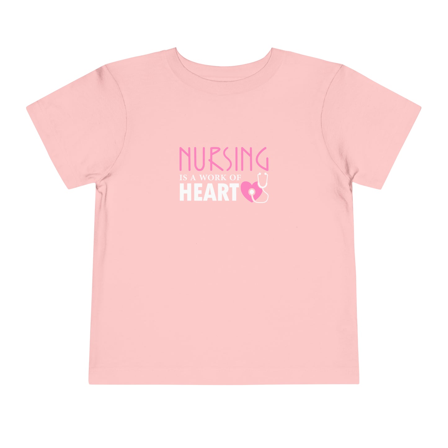 Nursing Is A Way Of Heart Toddler Tee