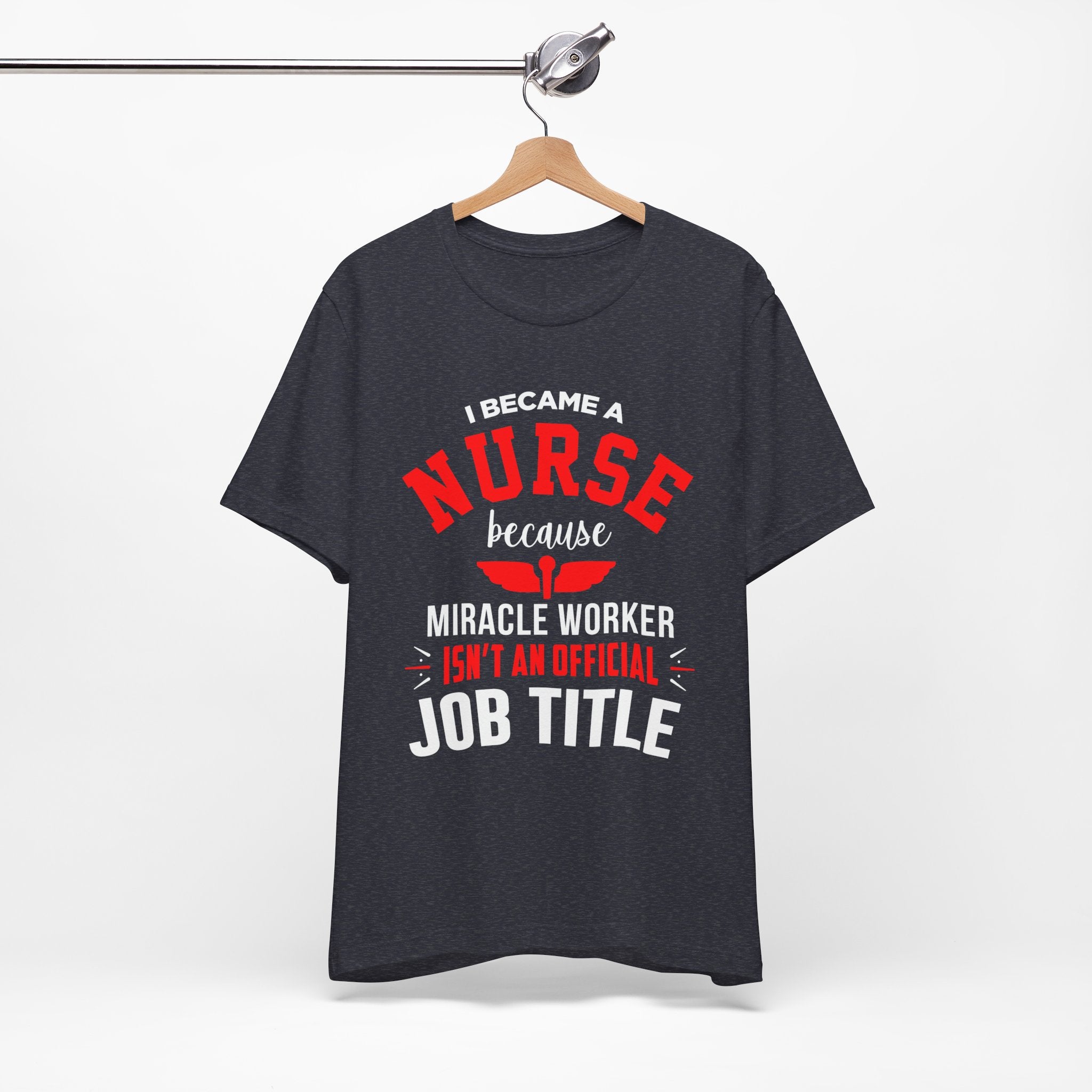 Je suis devenu un tee-shirt unisexe infirmière 
