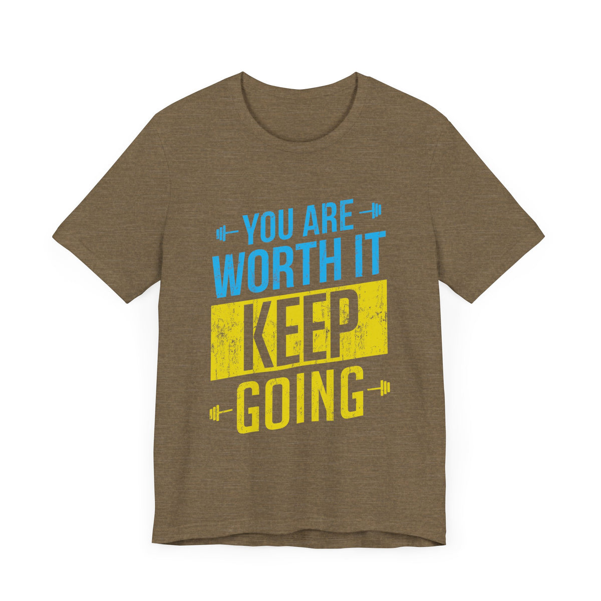 Vous en valez la peine, continuez, tee-shirt unisexe 