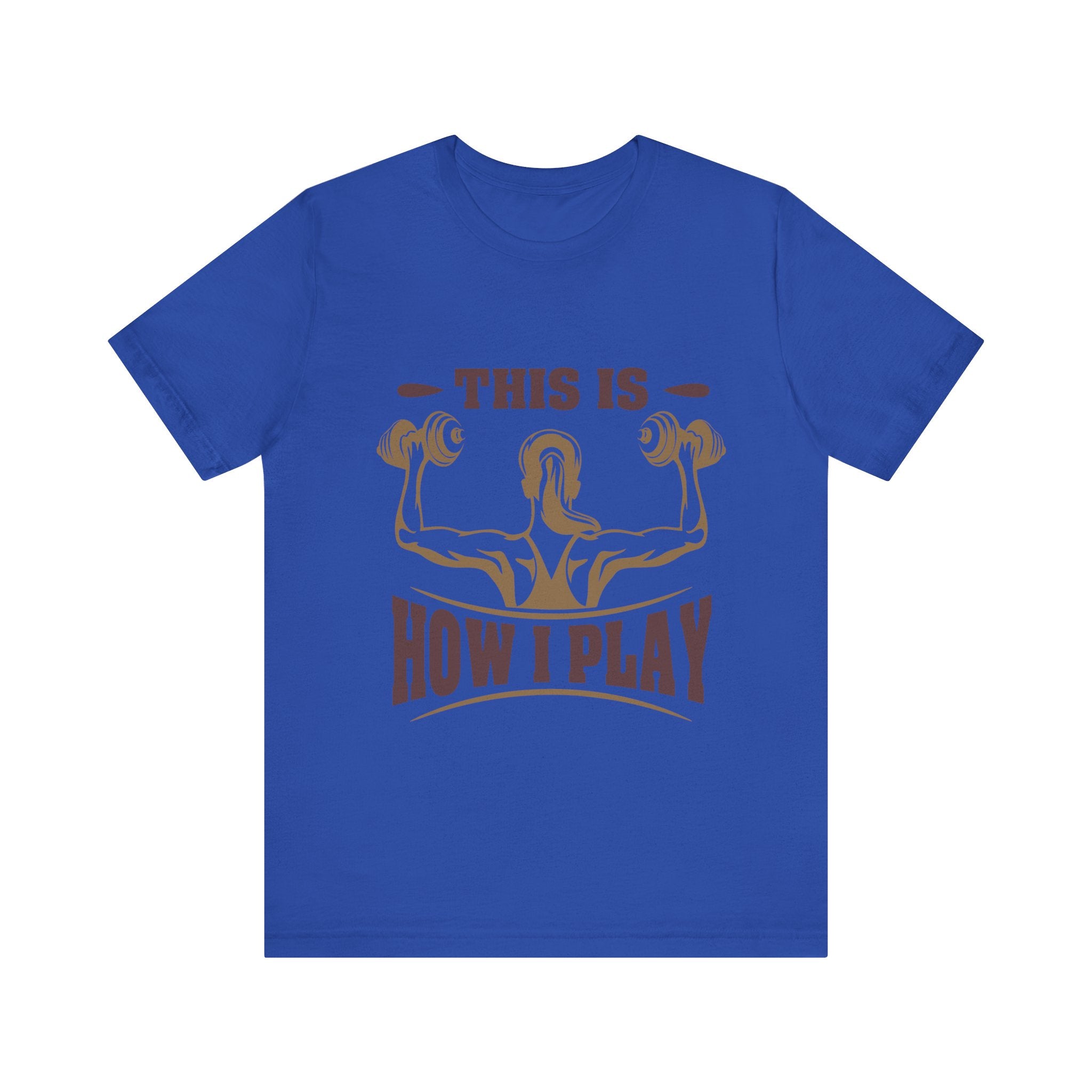 C’est comme ça que je joue au tee-shirt unisexe 