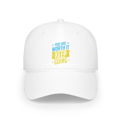 You Are Worth It Cap