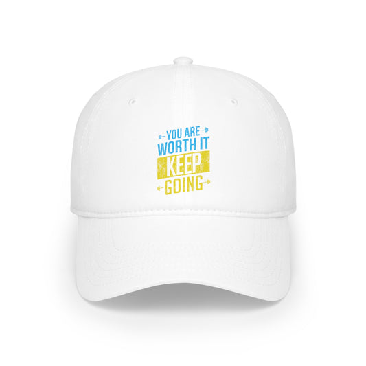 You Are Worth It Cap