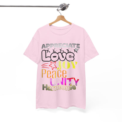 Appreciate Love  Cotton Tee
