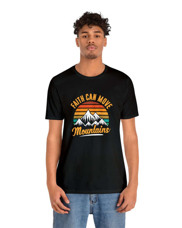 Faith Can Move Mountains Unisex Tee - RC’nSONS