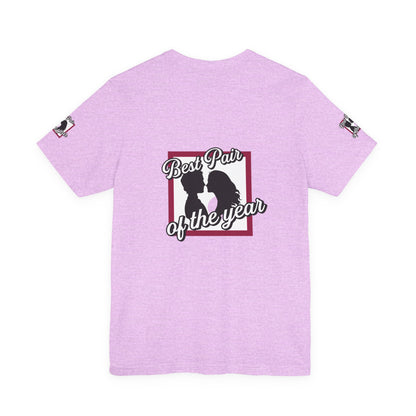 Best Pair of the Year T-Shirt — Cute Couple Tee for Valentine’s & Anniversaries