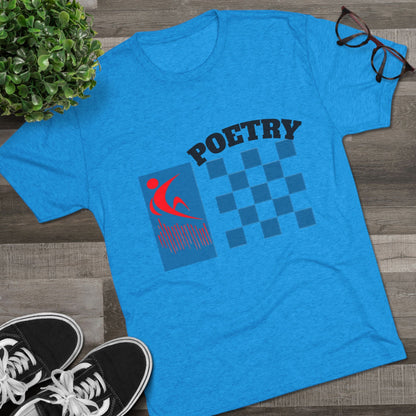 Poetry Inspired Unisex Tri-Blend Crew Tee - Soft Casual Wear for Artistic Souls, Perfect for Poetry Lovers, Gift for Writers, Creative [...] Printify