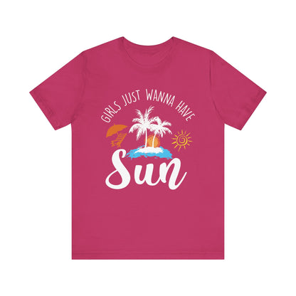 Girls Just Wanna Have Sun Unisex Tee Printify