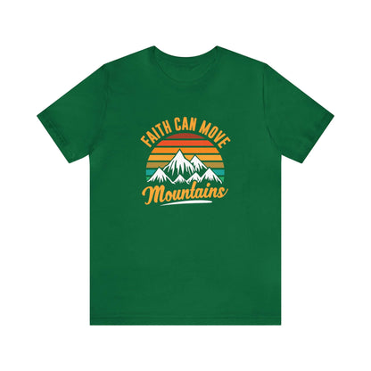 Faith Can Move Mountains Unisex Tee - RC’nSONS