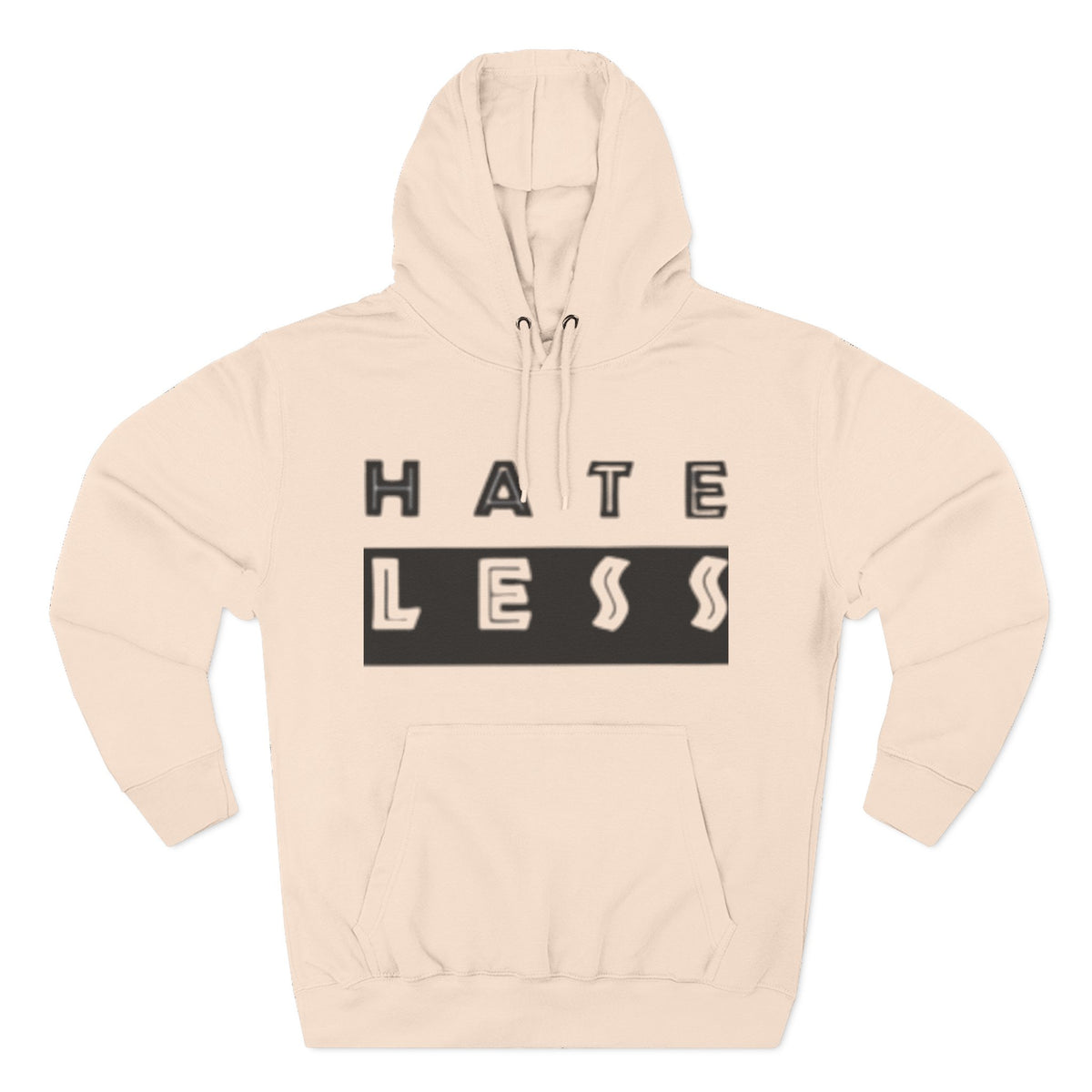 Hate Less Fleece Hoodie - Comfortable and Stylish Chill Wear