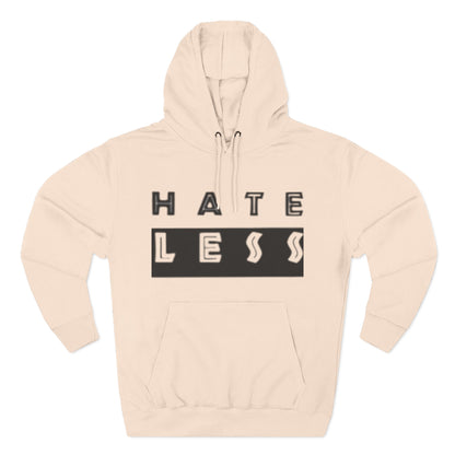 Hate Less Fleece Hoodie - Comfortable and Stylish Chill Wear