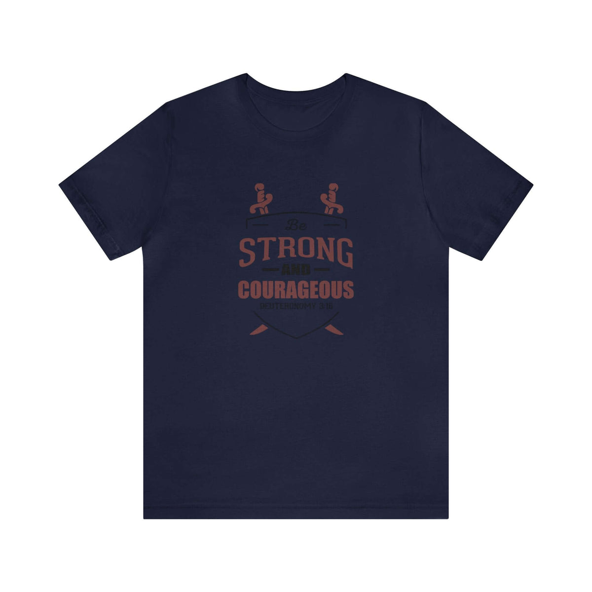 Be Strong & Courageous Unisex Tee - RC’nSONS