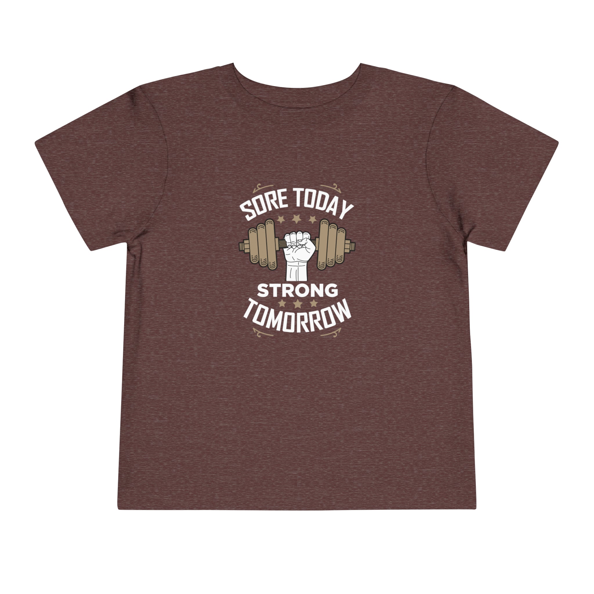 T-shirt pour tout-petits Sore Today Strong Tomorrow 
