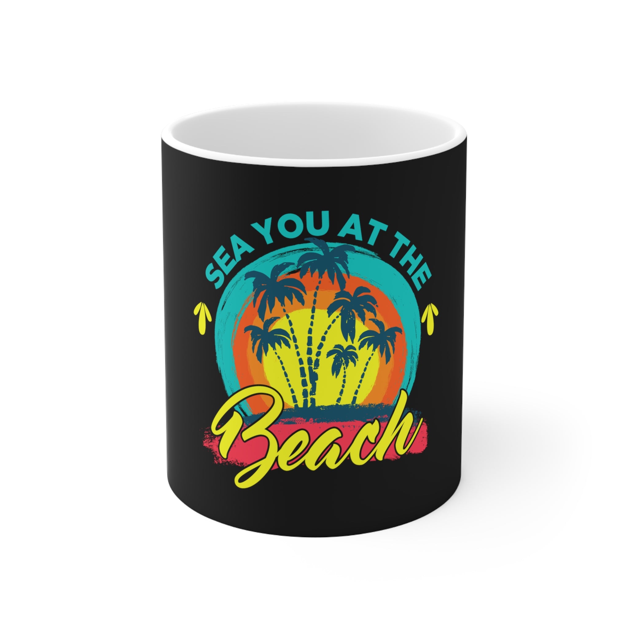 Sea You AtThe Beach Mug
