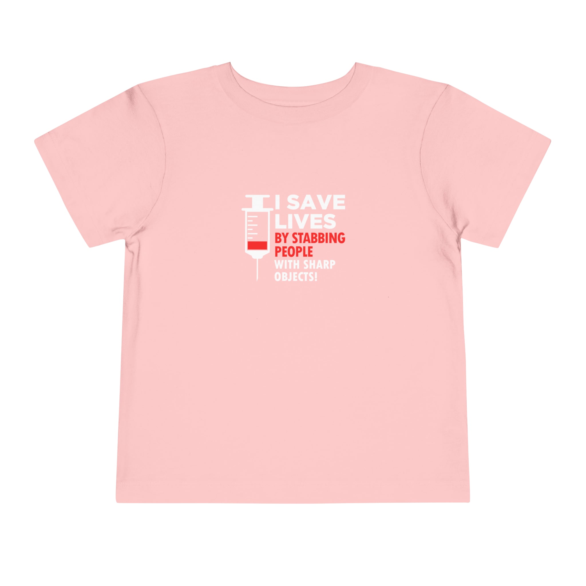I Save Lives Toddler Tee